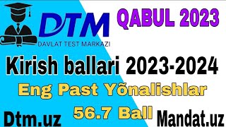 Õqishga kirish ballari 2023 qabul  abtuz kirish ballari  dtmuz Mandatuz  Eng past yõnalishlar [upl. by Klingel]