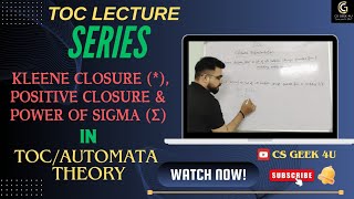 Closure Representation  Power of Sigma Kleene ClosureStar amp Positive Closure [upl. by Anaeirb]