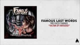 Famous Last Words  Victim Of The Virtuoso [upl. by Aitercal]