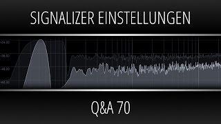 Signalizer Einstellungen QampA 70 [upl. by Collins]