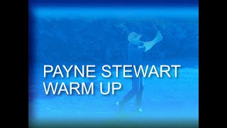 A Payne Stewart warm up thought Golf instruction Golf Tips [upl. by Leoni]