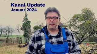 Kanal Update  Januar 2024 [upl. by Kyl]