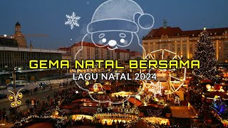 Gema Natal Bersama  Lagu Natal terbaru [upl. by Kcir916]