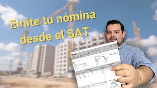 Como emitir una nomina desde el SAT versión 40 [upl. by Rivkah327]