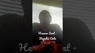 Heaven Sent  Keyshia Cole cover [upl. by Ysnat539]