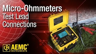 AEMC®  MicroOhmmeter Test Lead Connections 6250 Discontinued Replaced by 6255 [upl. by Sert]