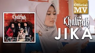 Khalifah  Jika Official Music Video [upl. by Geoffry]