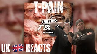 TPAIN REMIX  PETE amp BAS Ft TPAIN UK Independent Artists React THE COLLAB WE NEEDED JHEEZE [upl. by Andros267]