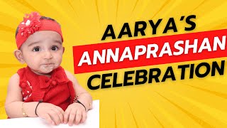 Aaryas Annaprashan Ceremony  Celebrating Our Babys First Solid Food [upl. by Ahseit]