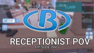 Receptionist POV – Bloxton Hotels Episode 2 [upl. by Nadia572]