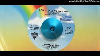 The Communards  Dont Leave Me This Way Mca 1985 [upl. by Animsaj]