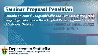 Mixed Geographically and Temporally Weighted Ridge Regression pada Data Tingkat Pengangguran Terbuka [upl. by Isborne]