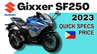 Suzuki Gixxer SF250  Quick Specs amp Price  2023 Philippines [upl. by Merle]