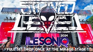 STONED LEVEL 👽 AT THE MIRAGE STAGE IN îLESONIQ 2024  ‘’ Full Set ‘’ DROP ONLY 4K FULL HD [upl. by Gregorio]