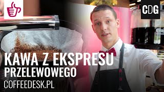 Kawa z ekspresu przelewowego Coffeedeskpl BFGdansk 2015 [upl. by Narrat]