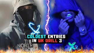 UK DRILL COLDEST ENTRIES 3 [upl. by Xilef876]