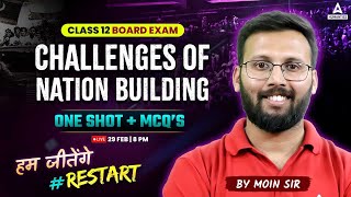 Challenges Of Nation Building  One Shot and MCQs  Class 12 Political Science By Moin Sir [upl. by Kirkpatrick]