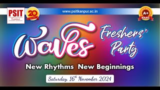 Waves Freshers Party New Rhythms New Beginnings [upl. by Grenier]