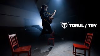 Torul  Try 2014 remastered version [upl. by Towers]