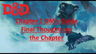 Chapter 1 Final Thoughts  Rime of the Frostmaiden DMs Guide Chapter 1 [upl. by Hoyt]