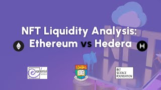 NFT Liquidity Analysis Ethereum versus Hedera by Dr Yang YOU part 1 [upl. by Lundberg]