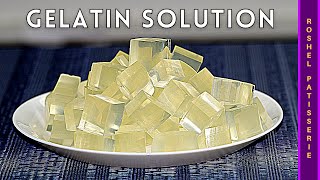 How To Make Gelatin Solution  Kosher Pastry Chef [upl. by Ttereve592]