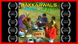 Bakkarwals part1of4  Gujjar bakarwal  pastoral nomad  tribe of Himalayas [upl. by Nillek230]