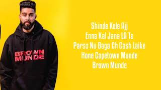 BROWN MUNDE LYRICS AP DHILLON  GURINDER GILL  8D AUDIO  BASS BOOSTED [upl. by Tessler393]