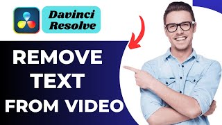 How to Remove Text From Video In Davinci Resolve Remove Watermark text Tutorial [upl. by Hsan778]