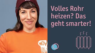 Richtig heizen und lüften – 7 Tipps zum Energie und Geld sparen [upl. by Egdirdle447]