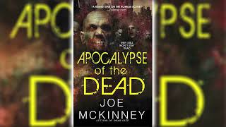 Apocalypse of the Dead by Joe McKinney Dead World 2 🎧📖 Horror Audiobooks [upl. by Bosch]