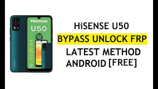 Hisense U50 Frp Bypass  Google Account Bypass Hisense U50 without PC [upl. by Can]