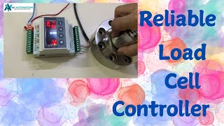 Reliable Load Cell Controller [upl. by Tanaka]