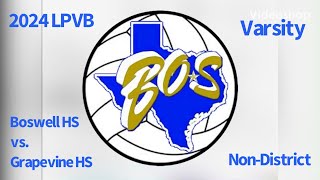 2024 LPVB Boswell HS vs Grapevine HS [upl. by Adlei869]