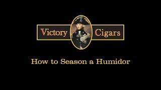 How to Season a Humidor by Victory Cigars [upl. by Ativak282]