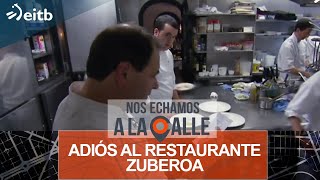 El chef Hilario Arbelaitz y el restaurante Zuberoa dicen adiós [upl. by Welles]