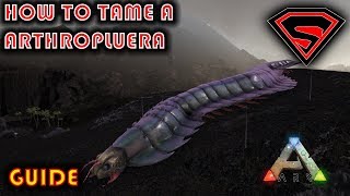 ARK HOW TO TAME A ARTHROPLUERA 2019  NO GHILLE ARMOR OR BUG REPELLANT NEEDED [upl. by Bachman]