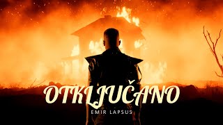 Emir Lapsus  Otkljucano Official Video 2024  4k [upl. by Enelrihs386]