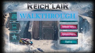 Reich Lair Escape the Room walkthrough FULL Escape Adventure Games [upl. by Michiko]