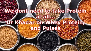 WE DONT NEED TO TAKE PROTEIN AT ALL  Dr Khadar  Latest and Complete video on Protein in detail [upl. by Sinegold724]