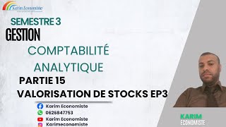 Comptabilité Analytique de Gestion S3 Partie 15  Méthodes de valorisation de stocks EP3 [upl. by Nonnahsal]