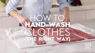 How To HandWash Clothes The Right Way  Basics  Better Homes amp Gardens [upl. by Fradin]