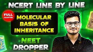 Molecular Basis of Inheritance FULL CHAPTER  NCERT Class 12th Botany  Chapter 20  Yakeen NEET [upl. by Akimad]