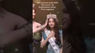 MsRuopfuzhano Whiso from Nagaland is Miss Universe India 2024 4th Runnerup Many Congratulations [upl. by Couture]