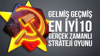 Gelmiş Geçmiş EN İYİ 10 Gerçek Zamanlı Strateji Oyunu [upl. by Nniuqal]