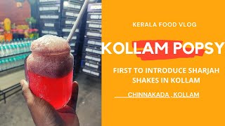 First To Introduce Sharjah Shake In Kollam  Kollam Popsy  Quilon Talkies  Kollamfoods [upl. by Darleen]