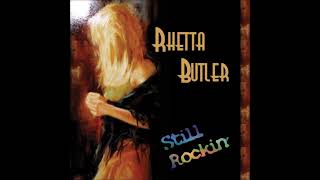 Rhetta Butler  Still Rockin [upl. by Victoir]