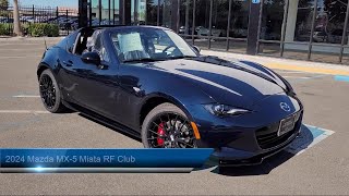 2024 Mazda MX5 Miata RF Club Convertible Oakland Hayward San Leandro Union City San Lorenzo Sa [upl. by Jac]