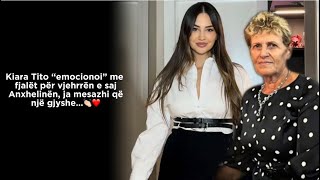 Kiara Tito “emocionoi” me fjalët për vjehrrën e saj Anxhelinën ja mesazhi që një gjyshe…👏🏻❤️ [upl. by Romilly484]