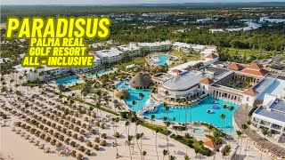 Paradisus Palma Real  Top All Inclusive Golf Resort amp Spa [upl. by Aloisia165]